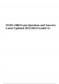 NURS 2488 Exam Questions and Answers Latest Updated 2023/2024 Graded A+