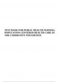 TEST BANK FOR PUBLIC HEALTH NURSING, POPULATION CENTERED HEALTH CARE IN THE COMMUNITY 9TH EDITION STANHOPE