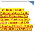 Test Bank - Gould's Pathophysiology for the Health Professions, 7th Edition (VanMeter 2023-2024) Chapter 1-28  Graded A +