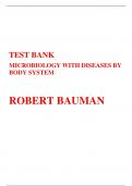 TEST BANK Microbiology with Diseases by Body System Robert Bauman (5th edition) All correct Answers