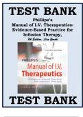 Test Bank Phillips’s Manual of I.V. Therapeutics: Evidence-Based Practice for Infusion Therapy, 7th Edition, Lisa Gorski