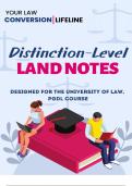 Land Law Notes (DISTINCTION) for University of Law, Post Graduate Diploma in Law (PGdL) course 