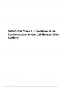 NRNP 6550 Week 4 Conditions of the Cardiovascular System 2 (i-Human Alvin Stafford)
