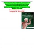 Test Bank - Physical Examination and Health Assessment, 9th Edition (Jarvis, 2024), Chapter 1-32 + NCLEX Case Studies with answers | All Chapters
