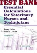 Essential Calculations for Veterinary Nurses and Technicians 3rd Edition by Terry Lake DVM and Nicola Green RVN Test Bank