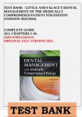 TEST BANK - LITTLE AND FALACE'S DENTAL MANAGEMENT OF THE MEDICALLY COMPROMISED PATIENT 9TH EDITION (VERSION 2023/2024) |COMPLETE GUIDE |ALL CHAPTERS 1-34.