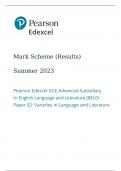 Pearson Edexcel GCE Advanced Subsidiary In English Language and Literature (8EL0) Paper 02: Varieties in Language and Literature  Mark Scheme (Results) Summer 2023★★★★★