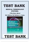 MEDICAL TERMINOLOGY SYSTEMS: A Body Systems Approach 8TH EDITION BY BARBARA A. GYLYS TEST BANK