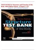 TEST BANK for Structure and Function of the Body 16th Edition Patton  (Chapter 1-22)  Graded A+  WITH VERIFIED ANSWERS latest 2024