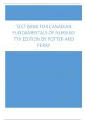 Best Test Bank for Canadian Fundamentals of Nursing 7th Edition By Potter and Perry All chapters