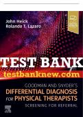 Test Bank For Goodman and Snyder’s Differential Diagnosis for Physical Therapists, 7th - 2023 All Chapters - 9780323722049