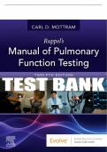 Test Bank For Ruppel's Manual of Pulmonary Function Testing, 12th - 2023 All Chapters - 9780323762618
