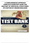 A COMPLEHENSIVE APPROACH COMPLETE GUIDE|TEST BANK FOR ANATOMY OF OROFACIAL STRUCTURES, 8TH EDITION BY BRAND/ISSELHARD