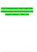 WGU Pathophysiology Study Guide: D236 Pathophysiology EXAM QUESTIONS with complete solutions ~ 100% pass