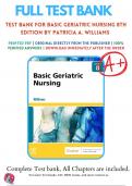 Test Bank For Basic Geriatric Nursing 8th Edition by Patricia A. Williams | 9780323826853 | 2023/2024 | Chapter 1-20  | Complete Questions and Answers A+