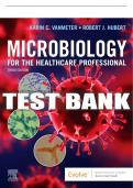 Test Bank For Microbiology for the Healthcare Professional, 3rd - 2022 All Chapters - 9780323757041