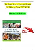 Test Bank - The Human Body in Health and Disease 8th Edition by Patton All Chapters 1 - 25, Complete Newest Version