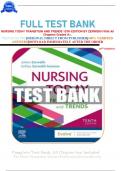 FULL TEST BANK NURSING TODAY TRANSITION AND TRENDS 10TH EDITION BY ZERWEKH With All Chapters Graded A+.