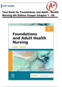 Test Bank for Foundations and Adult - Health Nursing 9th Edition Cooper | Rated 100% | 2024 Ultimate guide All   Chapters  1 - 58  