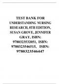TEST BANK FOR UNDERSTANDING NURSING RESEARCH - 8TH EDITION BY SUSAN K GROVE & JENNIFER R GRAY COMPLETE GUIDE 2023 ALL CHAPTERS