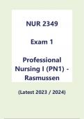 NUR 2349 Exam 1 Professional Nursing I (PN1) - Rasmussen (Latest 2023 / 2024)