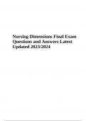 NUR 2058 Dimensions Of Nursing; Final Exam Questions and Answers Latest Updated 2023/2024 