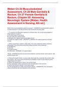 Weber Ch 24 Musculoskeletal  Assessment, Ch 26 Male Genitalia &  Rectum, Ch 27 Female Genitalia &  Rectum, Chapter 25: Assessing  Neurologic System [Weber, Health  Assessment in Nursing, 6th ed.]