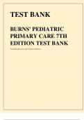 Test Bank For Burns’ Pediatric Primary Care 7th Edition Test Bank Complete