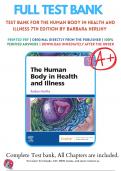Test Bank For The Human Body in Health and Illness 7th Edition By Barbara Herlihy (2022-2023), 9780323711265,Chapter 1-27 All Chapters with Answers and Rationals