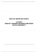 NSG 6101 MICRO BIO EXAM 3 (LATEST) NSG 6101: NURSING RESEARCH METHODS, SOUTH UNIVERSITY