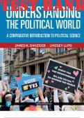 TEST BANK for Understanding the Political World 13th Edition A Comparative Introduction to Political Science by James Danziger; Lindsey Lupo. (All 15 Chapters)