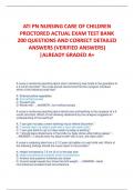 ATI PN NURSING CARE OF CHILDREN  PROCTORED ACTUAL EXAM TEST BANK  200 QUESTIONS AND CORRECT DETAILED  ANSWERS (VERIFIED ANSWERS)  |ALREADY GRADED A+