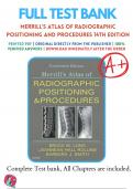 Test Bank For Merrills Atlas of Radiographic Positioning and Procedures 14th Edition Long | 9780323566674 | All Chapters with Answers and Rationals