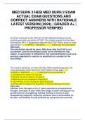 MED SURG 2 HESI MED SURG 2 EXAM ACTUAL EXAM QUESTIONS AND CORRECT ANSWERS WITH RATIONALE LATEST VERSION (2024) | GRADED A+ | PROFESSOR VERIFIED