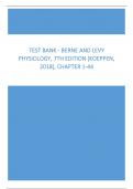 Test Bank - Berne and Levy Physiology, 7th Edition (Koeppen, 2018), Chapter 1-44 Latest Update 2024