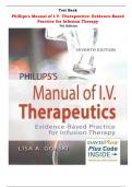 Test Bank for Phillips's Manual of I.V. Therapeutics: Evidence-Based Practice for Infusion Therapy, 7th Edition by Lisa A. Gorski. |All Chapters,  Year-2023/2024|