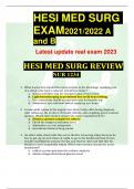HESI MED SURG EXAM2021/2022 A and B Latest update real exam 2023 HESI MED SURG REVIEW NUR 1234