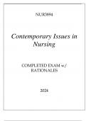 NUR3894 CONTEMPORARY ISSUES IN NURSING COMPLETED EXAM WITH RATIONALES 2024