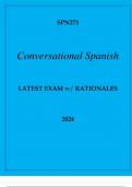 SPN271 CONVERSATIONAL SPANISH LATEST EXAM WITH RATIONALES 2024