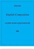 ENG1101 ENGLISH COMPOSITION LATEST EXAM WITH RATIONALES 2024.