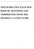 NMTCB PRACTICE EXAM NEW BOOK 90+ QUESTIONS AND VERIFIED SOLUTIONS 2024 GRADED A+ LATEST GUIDE.