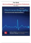  Electrocardiography for Healthcare Professionals 5th Edition Test Bank By Kathryn Booth, Thomas O'Brien | All Chapters, Latest-2024|
