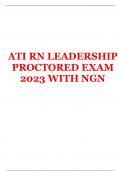 ATI RN LEADERSHIP PROCTORED EXAM 2023 WITH NGN