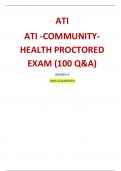 ATI -COMMUNITY- HEALTH PROCTORED EXAM (100 Q&A)-LATEST