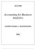 ACG5500 ACCOUNTING FOR BUSINESS ANALYTICS LATEST EXAM WITH RATIONALES 2024.