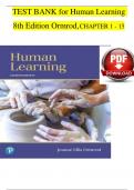 Human Learning, 8th Edition TEST BANK by Ormrod, Verified Chapters 1 - 15, Complete Newest Version