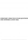 CPIM PART 2 PRACTICE EXAM QUESTIONS AND ANSWERS LATEST 2024.