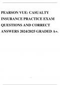 PEARSON VUE: CASUALTY INSURANCE PRACTICE EXAM QUESTIONS AND CORRECT ANSWERS 2024/2025 GRADED A+.