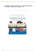 Test Bank for Pediatric Nursing: A Case-Based Approach, 1st Edition Chapters 1-34 | Complete Guide A+