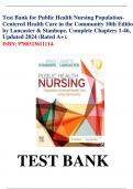 Test Bank for Public Health Nursing Population- Centered Health Care in the Community 10th Edition by Lancaster & Stanhope, Complete Chapters 1-46, Updated 2024 (Rated A+).